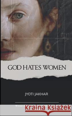 God Hates Women Jyoti Jakhar 9789372132885