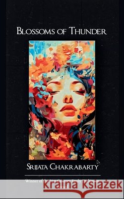 Blossoms of Thunder Srijata Chakrabarty 9789372133288