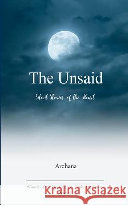 The Unsaid Archana 9789372137002