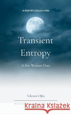 Transient Entropy Vikram Ojha 9789372139747