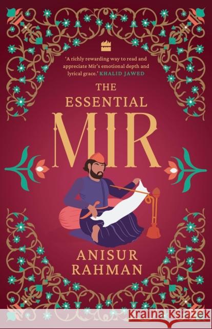 The Essential Mir Anisur Rahman 9789373071107