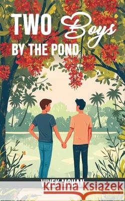 Two Boys By The Pond Vivek Mohan 9789373102115 Bluerose Publishers
