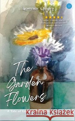 The Garden Flowers Lawrence Quigley 9789373107431