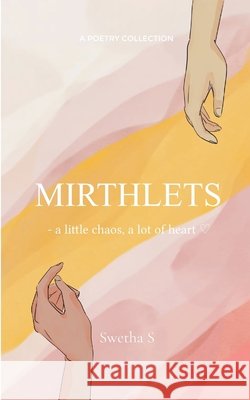 Mirthlets Swetha S 9789373148151