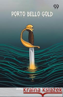 Porto Bello Gold Arthur D. Howden Smith 9789373400693 Double 9 Books