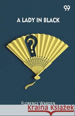 A Lady In Black Florence Warden 9789373403816