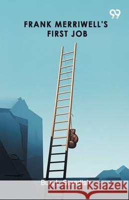 Frank Merriwell's First Job Burt L. Standish 9789373405810 Double 9 Books