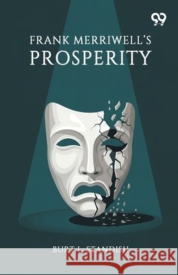 Frank Merriwell's Prosperity Burt L. Standish 9789373406008 Double 9 Books