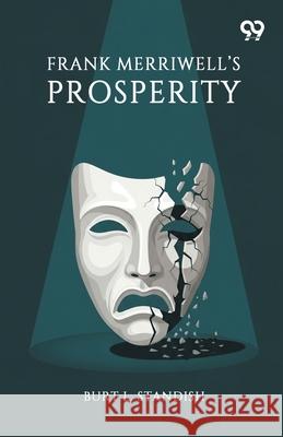 Frank Merriwell's Prosperity Burt L. Standish 9789373406008 Double 9 Books