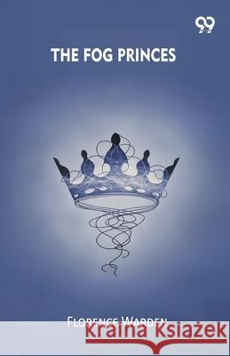 The Fog Princes Florence Warden 9789373406909 Double 9 Books