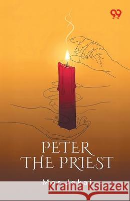 Peter The Priest Mor Jokai 9789373407678 Double 9 Books
