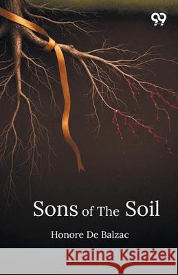 Sons Of The Soil Honore D 9789373407999 Double 9 Books