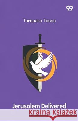 Jerusalem Delivered Torquato Tasso 9789373408798