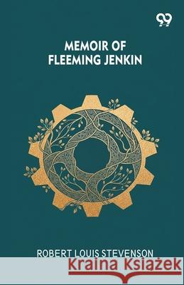 Memoir Of Fleeming Jenkin Robert Louis Stevenson 9789373409351 Double 9 Books