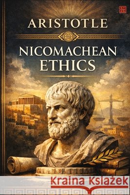 Nicomachean Ethics Aristotle 9789373496467 Kalamos Literary Services Llp