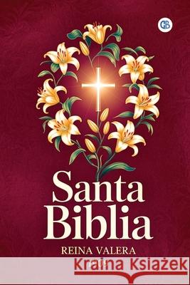 SANTA BIBLIA - REINA VALERA 1909 (Spanish Edition) Varios Autores 9789373681399 Golden Bookmark Publishing