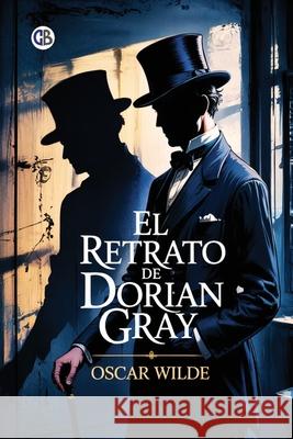 El Retrato de Dorian Gray  9789373683928 Golden Bookmark Publishing