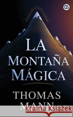 La Monta?a M?gica Thomas Mann 9789373688879