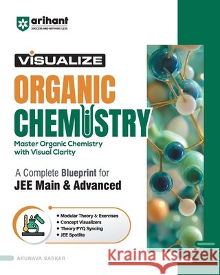 Visualize Organic Chemistry (E) Arunava Sarkar 9789373945057 Arihant Publication India Limited