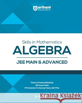 Algebra Mathematics Dr Sk Goyal 9789373946993 Arihant Publication India Limited