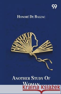 Another Study Of Woman Honore D 9789374831373 Double 9 Books
