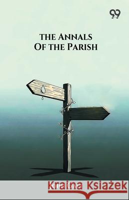 The Annals Of The Parish John Galt 9789374832738 Double 9 Books