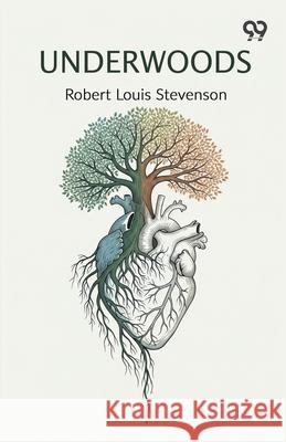 Underwoods Robert Louis Stevenson 9789374834695 Double 9 Books