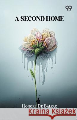 A Second Home Honore D 9789374836699 Double 9 Books