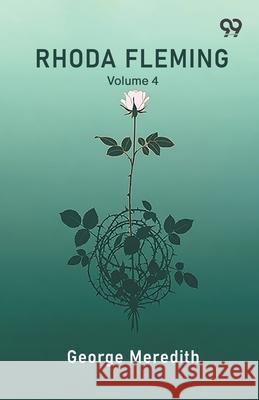 Rhoda Fleming Volume 4 George Meredith 9789374839454 Double 9 Books