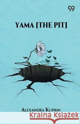 Yama [The Pit] Alexandra Kuprin 9789374839669