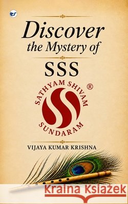 Discover the Mystery of SSS Krishna, Vijaya Kumar 9789375005292