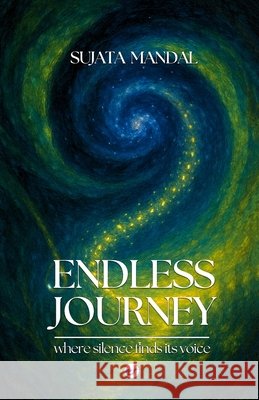 Endless Journey Sujata Mandal 9789375008385