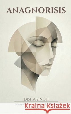 Anagnorisis Disha Singh 9789375101437