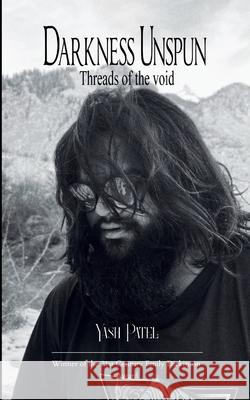 Darkness Unspun Threads of the Void Yash Patel 9789375105831
