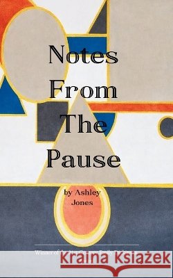Notes From the Pause Ashley Jones 9789375274698