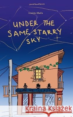 Under The Same Starry Sky Anaisha Bhalla 9789375437222