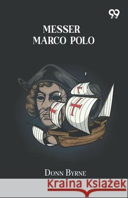 Messer Marco Polo Donn Byrne 9789375557432