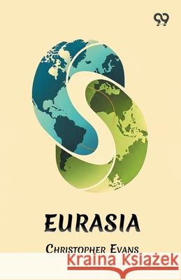 Eurasia Christopher Evans 9789375558101