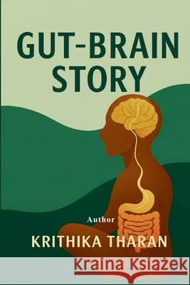 Gut-Brain Story Krithika Tharan 9789375591788