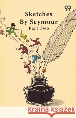 Sketches By Seymour: Part Two Seymour, Robert 9789376395330
