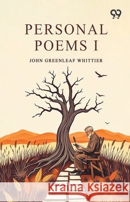 Personal Poems I Whittier, John Greenleaf 9789377504694 Double 9 Books