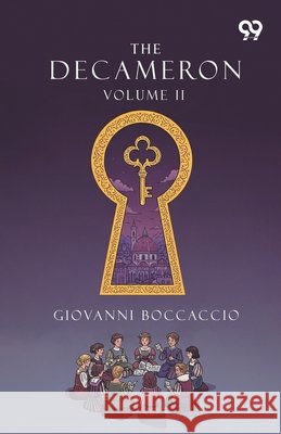 The Decameron: Volume II Boccaccio, Giovanni 9789378307218 Double 9 Books