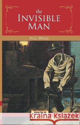 The Invisible Man H. G. Wells   9789380005485 Maple Press