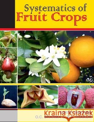 Systematics of Fruit Crops Girish Sharma 9789380235066
