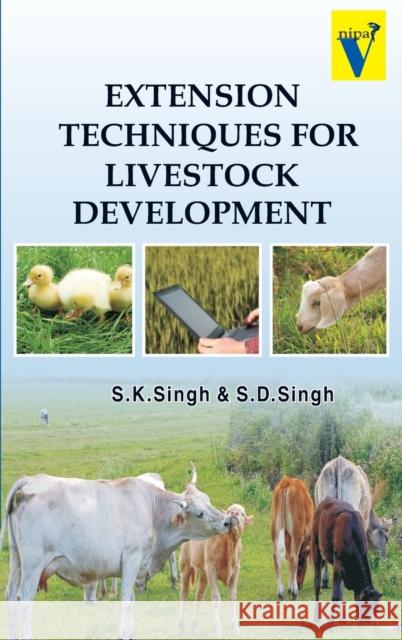 Extension Techniques for Livestock Development  9789380235233 New India Publishing Agency