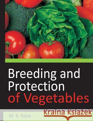 Breeding and Protection of Vegetables  9789380235493 New India Publishing Agency