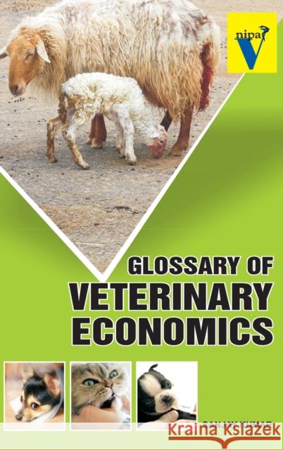 Glossary of Veterinary Economics  9789380235622 New India Publishing Agency