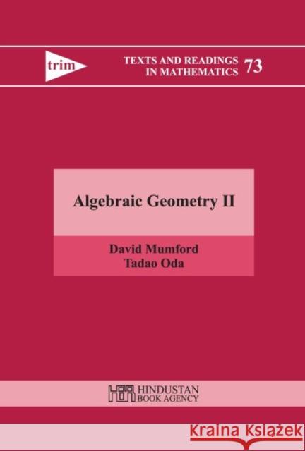 Algebraic Geometry II Tadao Oda 9789380250809 Hindustan Book Agency