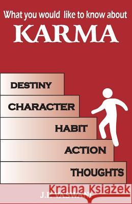 What You Would Like To Know About Karma Vaswani, J. P. 9789380743639 Gita Publishing House