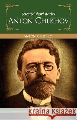 Antov Chekov - Short Stories Chekov, Antov 9789380816098 Maple Press
